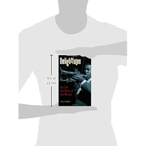 Delightfulee: The Life and Music of Lee Morgan (Jazz Perspectives)