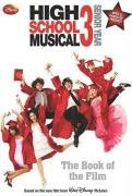 Disney "High School Musical" 3 (Disney Book of the Film)