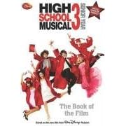 Disney "High School Musical" 3 (Disney Book of the Film)