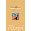 L'homme pluriel: Les ressorts de l'action