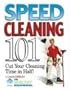 Speed Cleaning 101: Cut Your Cleaning Time in Half!