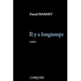 Il Y a Longtempspar Pascal Marmet