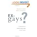 Ex-Gays?: A Longitudinal Study of Religiously Mediated Change in Sexual Orientation