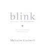 Blink: The Power of Thinking Without Thinking
