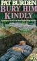Bury Him Kindly