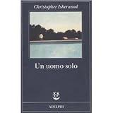 Un uomo solodi Christopher Isherwood