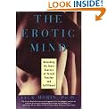 The Erotic Mind: Unlocking the Inner Sources of Sexual Passion and Fulfillment