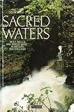 Sacred Waters: Holy Wells and Water Lore in Britain and Ireland (Paladin Books)