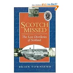 Scotch Missed: Lost Distilleries of Scotland