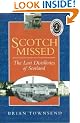Scotch Missed: Lost Distilleries of Scotland