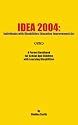 IDEA 2004: Individuals with Disabilities Education Improvement Act: A Parent Handbook for School Age Children with Learning Disabilities