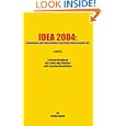 IDEA 2004: Individuals with Disabilities Education Improvement Act: A Parent Handbook for School Age Children with... by Michelle Fattig-Smith