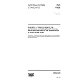 ISO 6926:1999, Acoustics -- Requirements for the performance and calibration of reference sound sources used for the determination of sound power levels
