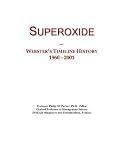 Superoxide: Webster's Timeline History, 1960 - 2001