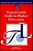 Transferable Skills in Higher Education (Teaching and Learning in Higher Education)