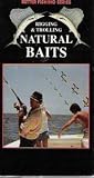 Rigging & Trolling Natural Baits