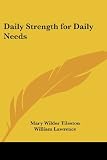 Daily Strength for Daily Needs