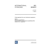 IEC 60384-2 Ed. 3.0 en:2005, Fixed capacitors for use in electronic equipment - Part 2: Sectional specification: Fixed metallized polyethylene-terephthalate film dielectric d.c. capacitors
