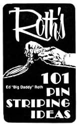 101 Pinstriping Ideas by Ed Roth
