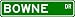 BOWNE Street Sign ~ Personalized Family Lastname Sign ~ Gameroom, Basement, Garage Si...