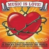 MOJO MAGAZINE PRESENTS MUSIC IS LOVE SAMPLER CD JUNE 2007