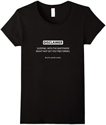 Women's Disclaimer Sleeping With A Bartender Worth A Shot Shirt Large Black