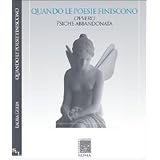 Quando le poesie finiscono ovvero Psiche abbandonatadi Laura Gulia