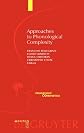 Approaches to phonological complexity
