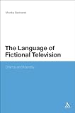 The language of fictional television : drama and identity