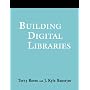 Building Digital Libraries: A How-to-do-it Manual (A How-to-Do-It Manual) (A How-to-Do-It Manual) (A How-to-Do-It Manual)