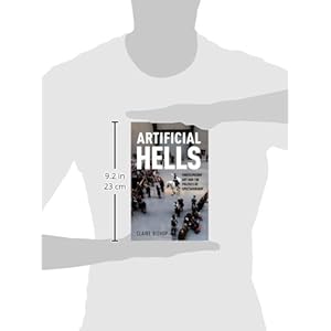 Artificial Hells: Participatory Art and the Politics of Spectatorship