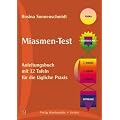 Miasmen-Test: Anleitungsbuch mit 12 Tafeln f�r die t�gliche Praxis