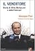Il venditore. Storia di Silvio Berlusconi e della Fininvest