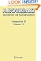 Integration II: Chapters 7-9 (Elements of Mathematics)