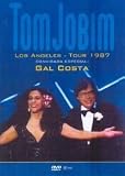 Los Angeles Tour 1987 - Antonio Carlos Jobim & Gal Costa