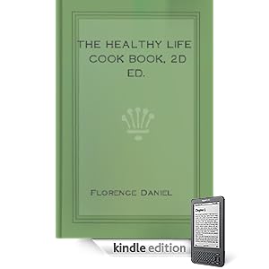 The Healthy Life Cook Book, 2d ed