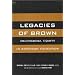 Legacies Of Brown: Multiracial Equity In American Education (Harvard Educational Review Reprint Series)