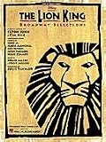 The Lion King - Broadway Selections - Vocal Selections