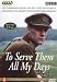TO SERVE THEM ALL MY DAYS - Complete collection: Series 1, 2 and 3 - 4 discs DVD Box set