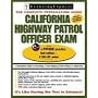 California Highway Patrol Officer Exam, 2nd Edition