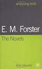 E. M. Forster:  the Novels (Analysing Texts)