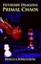 Hitherby Dragons: Primal Chaos