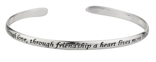 Sterling Silver  “Through Love, Through Friendship A Heart Lives More Than One Life” Cuff Bracelet