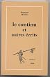 Le continu et autres �crits