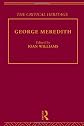 George Meredith (The Collected Critical Heritage: Later 19th Century Novelists)