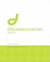 Macromedia Dreamweaver MX 2004: Training from the Source (3rd Edition)