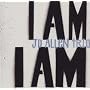 I Am I Am