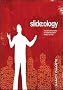 Slide:Ology: The Art and Science of Creating Great Presentations