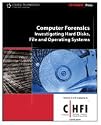 Computer Forensics: Hard Disk and Operating Systems (Ec-Council Press Series : Computer Forensics)
