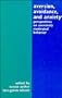 Aversion, Avoidance, and Anxiety: Perspectives on Aversively Motivated Behavior